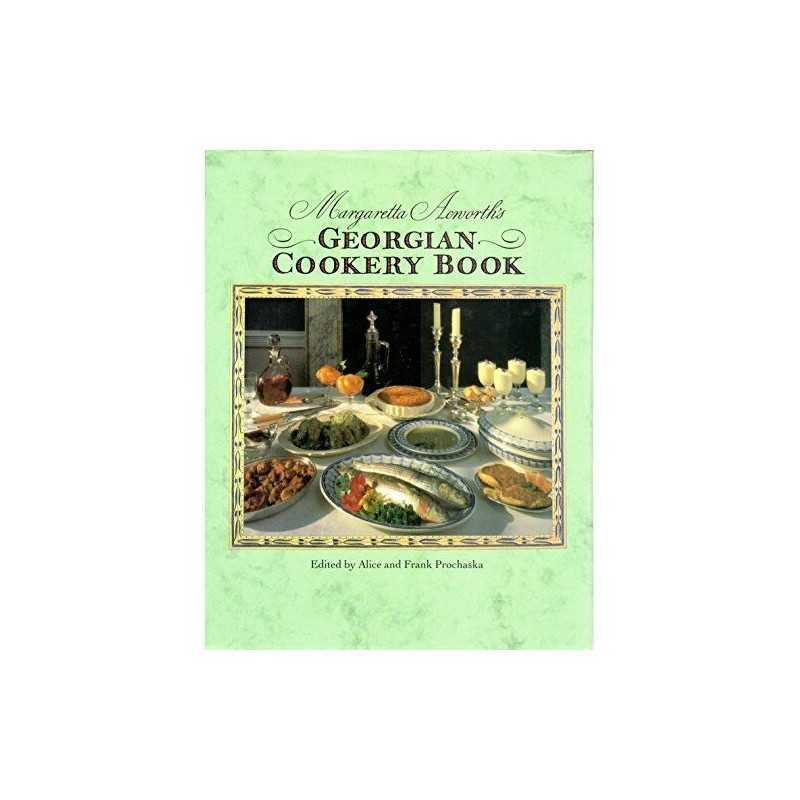 Margaretta Acworths Georgian Cookery Book by Margaretta Acworth Hardback Book