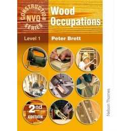 Wood Occupations: Level 1 (Nelson Thornes Constructi... by Peter Brett Paperback