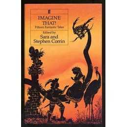 Imagine That!: Fifteen Fantastic Tales Hardback Book