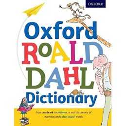 Oxford Roald Dahl Dictionary by Oxford Dictionaries Book