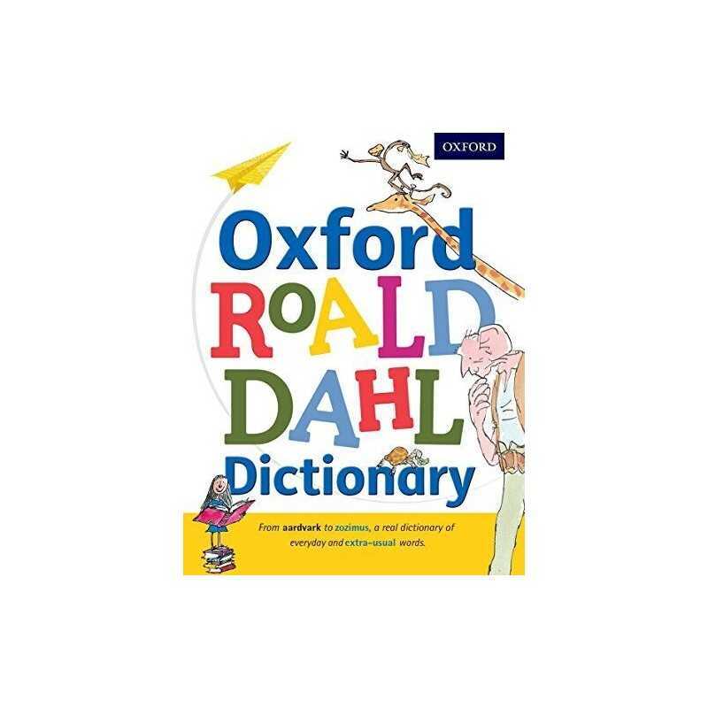 Oxford Roald Dahl Dictionary by Oxford Dictionaries Book
