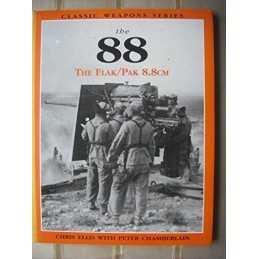 88mm Classic Weapons: The Flak/Pak 8.8cm by Peter Chamberlain Paperback Book The