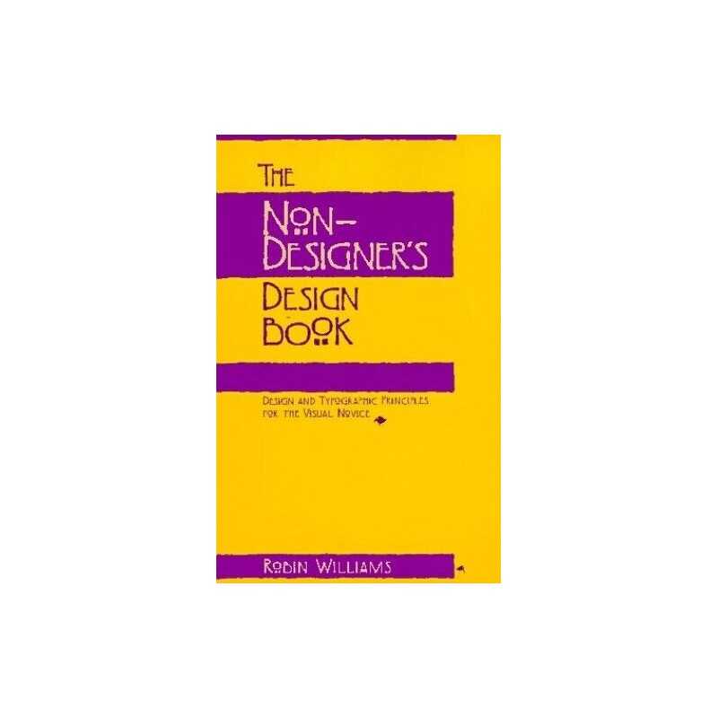 The Non-Designers Design Book: Design and Typog... by Williams, Robin Paperback