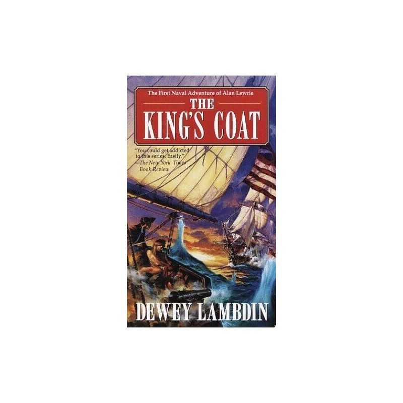 The Kings Coat (Alan Lewrie Naval Adventures (Pa... by Lambdin, Dewey Paperback