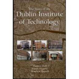 The Story of the Dublin Institute o..., Hussey, Matthew