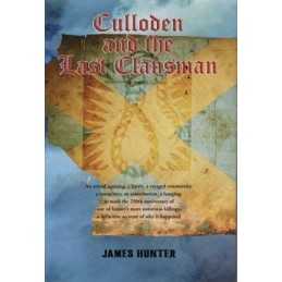 Culloden And The Last Clansman by HUNTER, JAMES Hardback Book  Fast