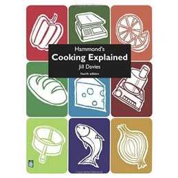 Hammonds Cooking Explained 4th Edition, Davies, Jill
