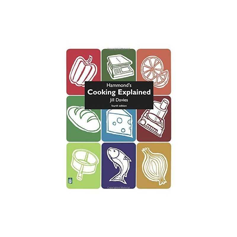 Hammonds Cooking Explained 4th Edition, Davies, Jill