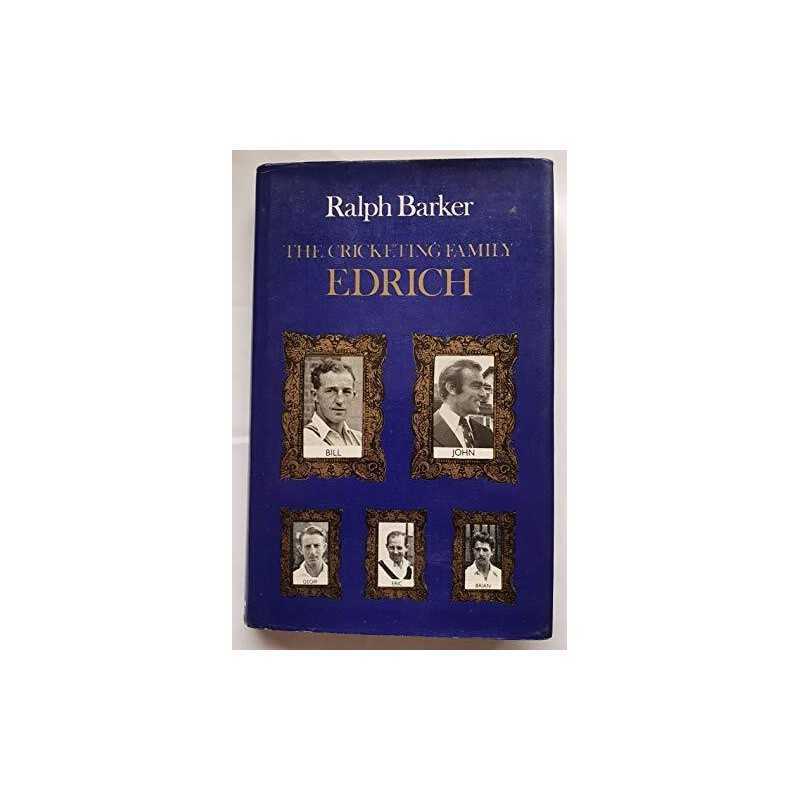 Cricketing Family Edrich by Barker, Ralph Hardback Book