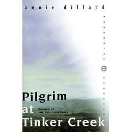 Pilgrim at Tinker Creek (Perennial Classics) by Dillard, Annie Paperback Book