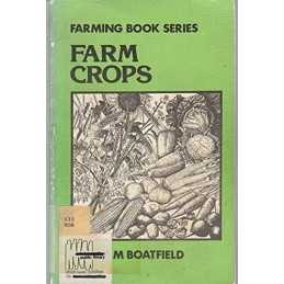 Farm Crops (Farming book series), Boatfield, Graham