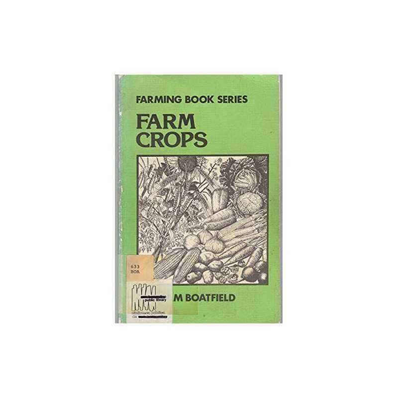 Farm Crops (Farming book series), Boatfield, Graham