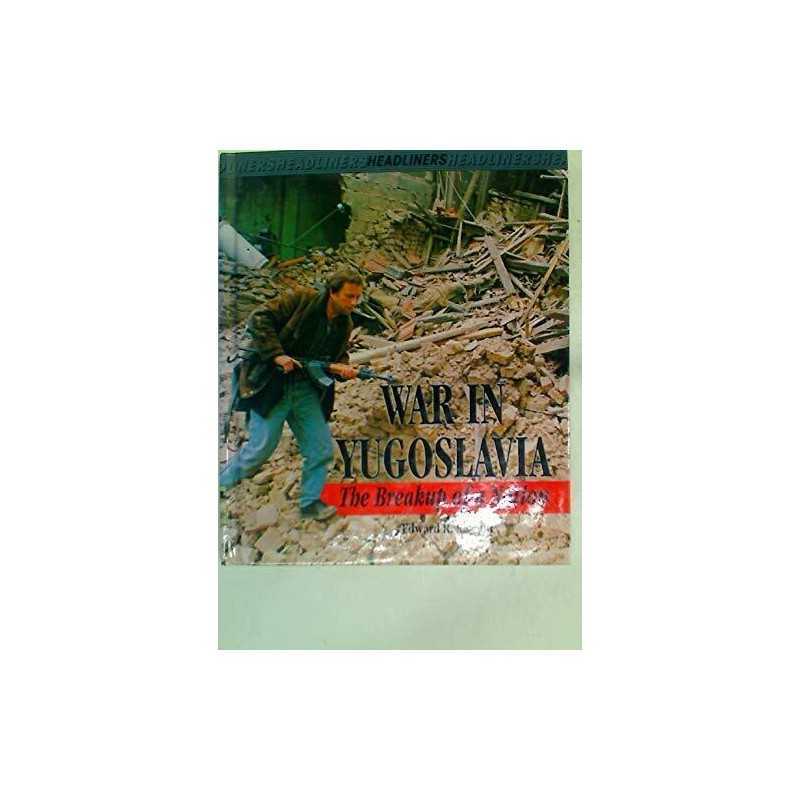War in Yugoslavia (Headliners S.), Ricciuti, Edward R.