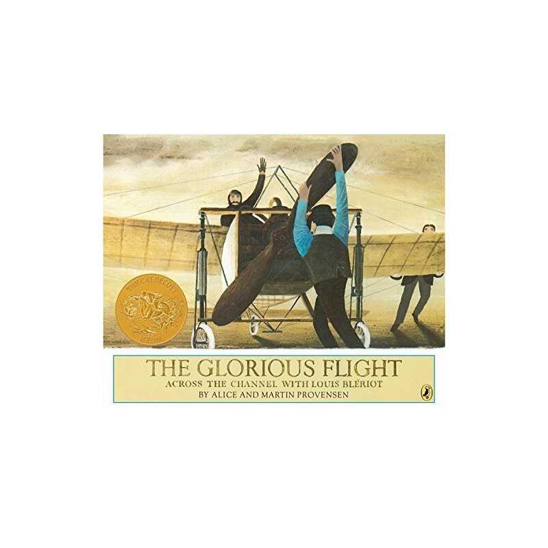 The Glorious Flight: Across the Channel with Louis Bleri... by Provensen, Martin