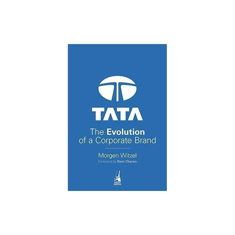 Tata: The Evolution of a Corporate Brand by Morgen Witzel Book  Fast