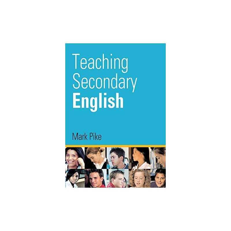 Teaching Secondary English by Pike, Mark Paperback Book