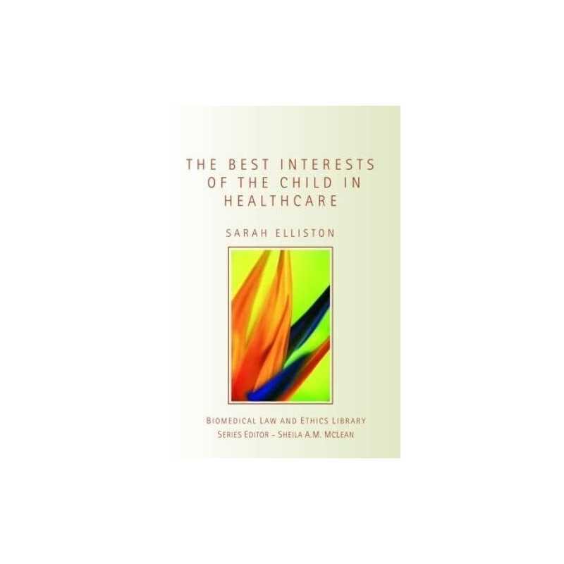 The Best Interests of the Child in ..., Elliston, Sarah