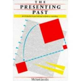 The Presenting Past: An Introduction to Practical Psych... by JACOBS M Paperback
