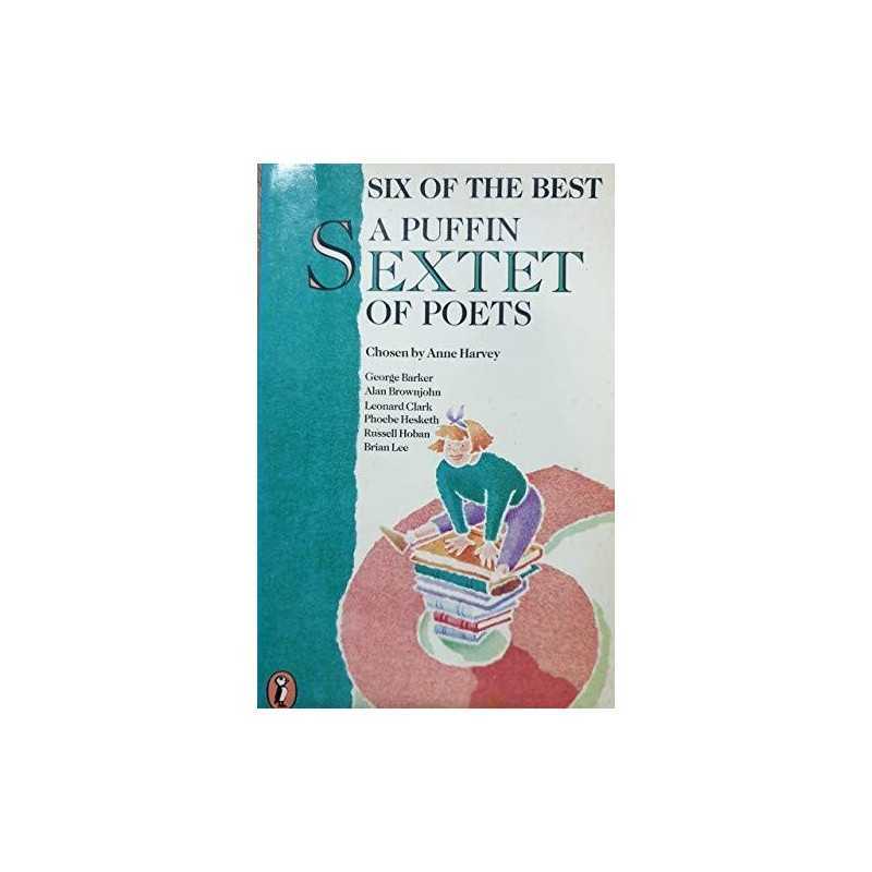 Six of the Best: A Puffin Sextet of Poets (Puffin Bo...