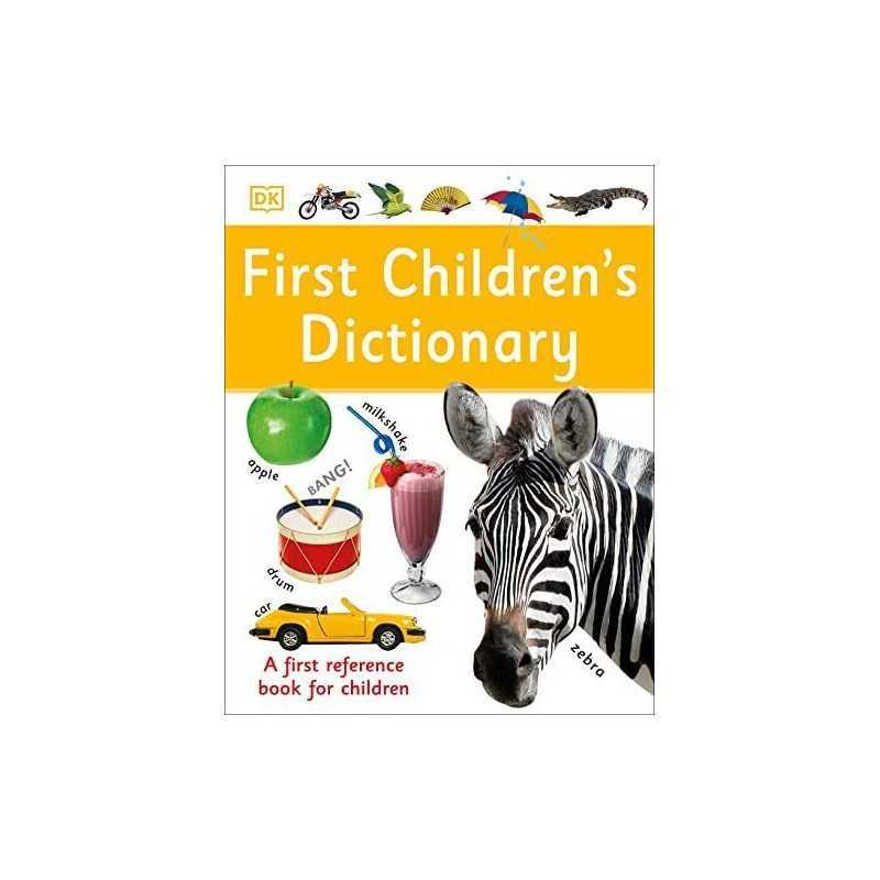 First Childrens Dictionary: A First Reference Book for Children (DK Fi... by DK