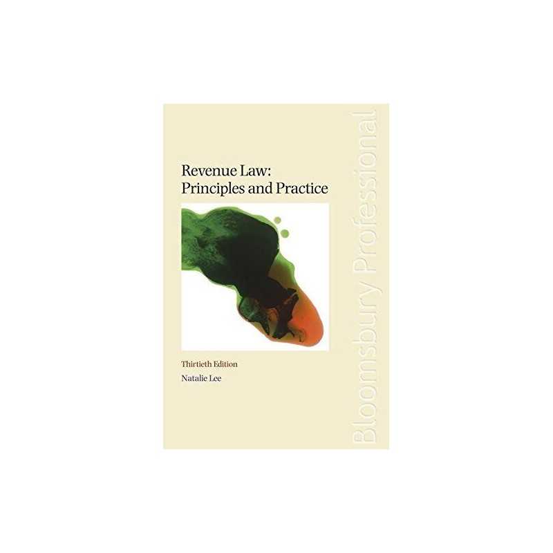 Revenue Law: Principles and Practice, Natalie Lee