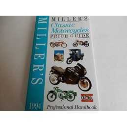 Millers Classic Motorcycles Price Guide 1993-94 by Miller, Martin Hardback The