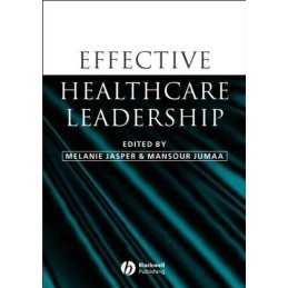 Effective Healthcare Leadership