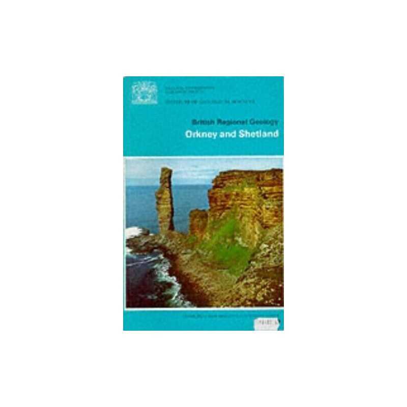 Orkney and Shetland (British Regional Geolo... by Geological Sciences Paperback