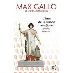 Lame de la France 2/De 1799 a nos jours: De 1799 a nos jours by Gallo, Max The