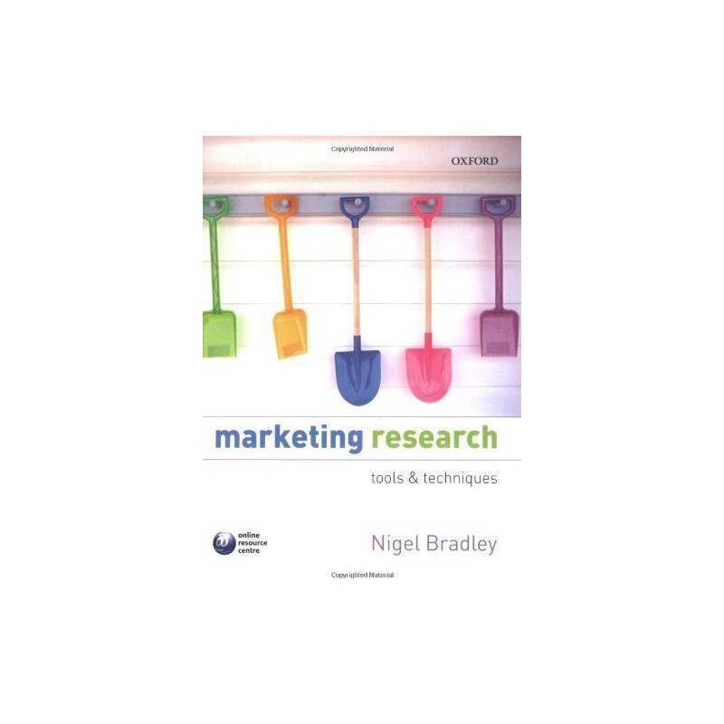 Marketing Research: tools and techniques by Bradley, Nigel Paperback Book The