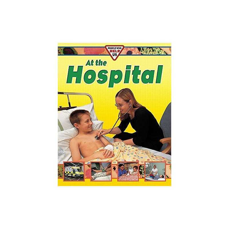 At The Hospital (People Who Help Us) by Chancellor, Deborah Paperback Book The