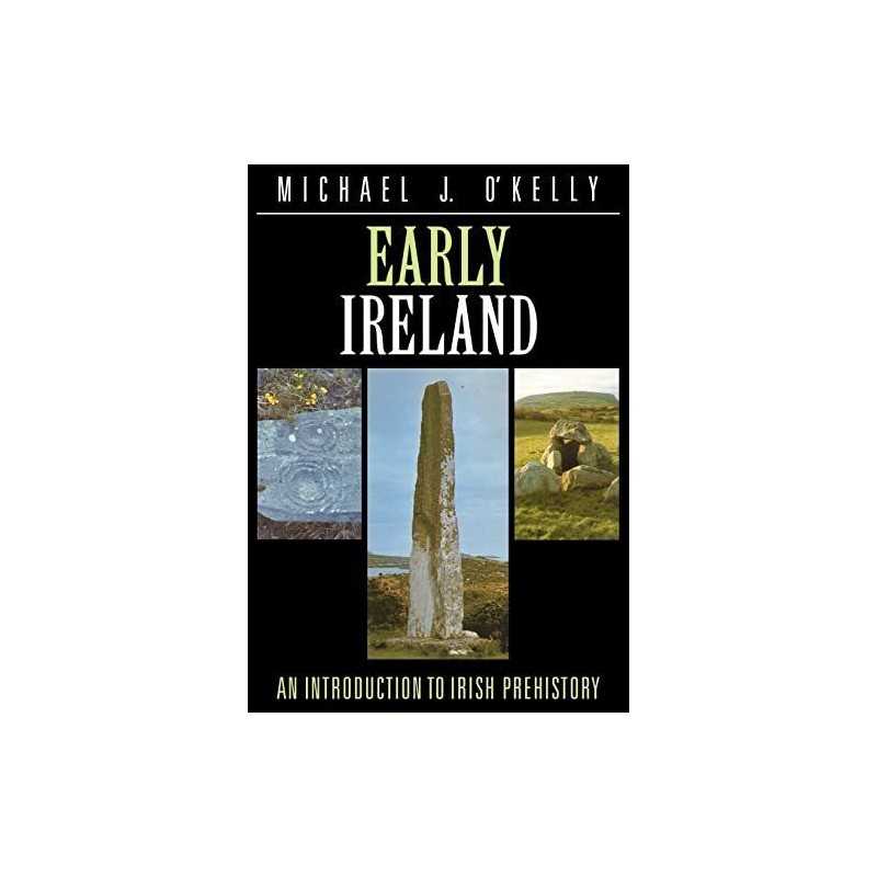 Early Ireland:OKelly: An Introduction to Ir... by OKelly, Michael J. Paperback
