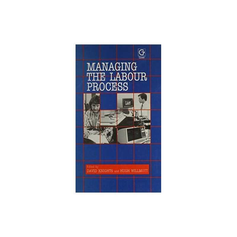 Managing the Labour Process