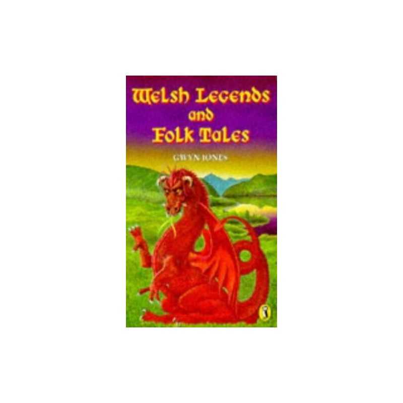Welsh Legends And Folk-Tales