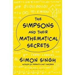 The Simpsons and Their Mathematical Secrets by Singh, Simon Book