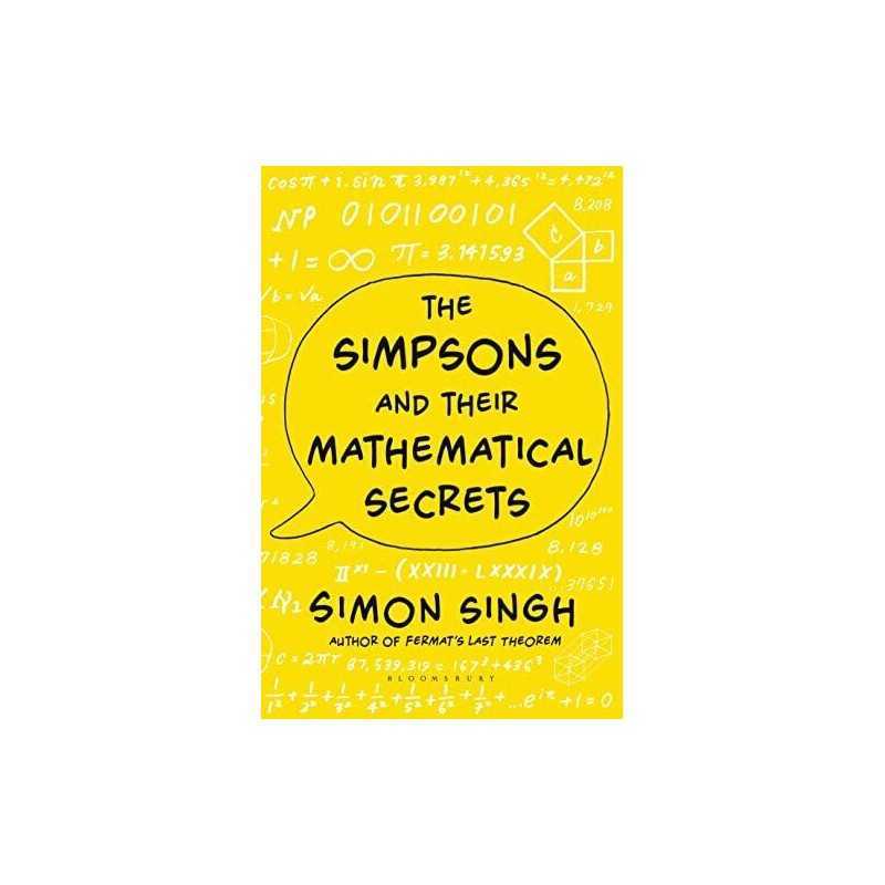 The Simpsons and Their Mathematical Secrets by Singh, Simon Book