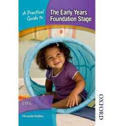 A Practical Guide to The Early Years Foundation Stage by Miranda Walker Book The