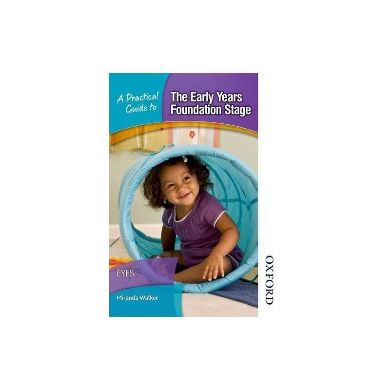 A Practical Guide to The Early Years Foundation Stage by Miranda Walker Book The