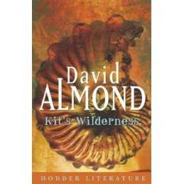Hodder Literature: Kits Wilderness with Web Teache... by Almond, David Hardback