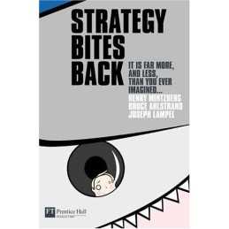 Strategy Bites Back: It is a lot more, and les... by Lampel, Joseph B. Paperback