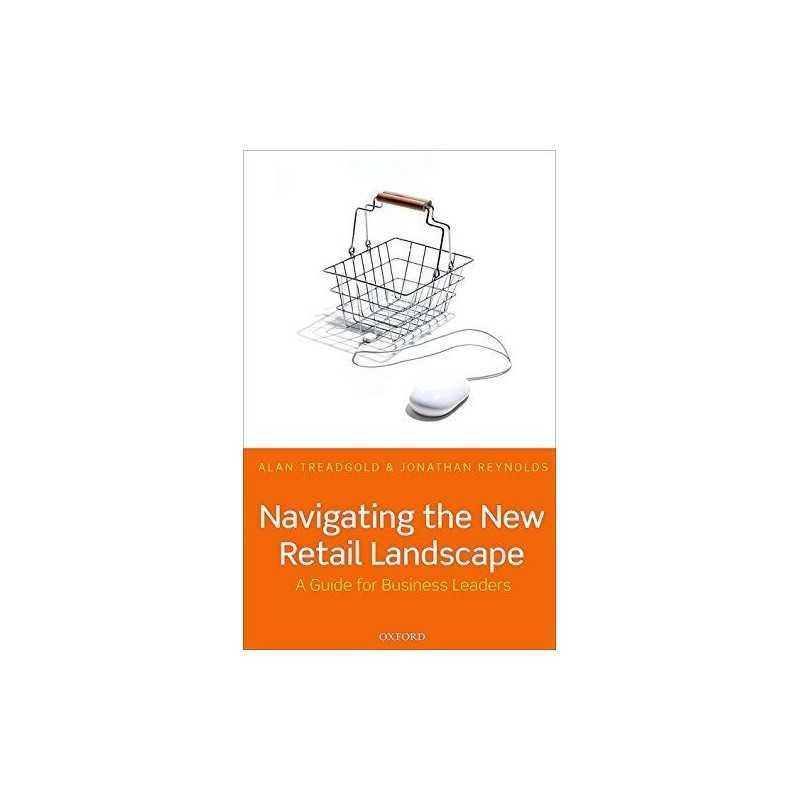 Navigating the New Retail Landscape: A Guide for Busine... by Reynolds, Jonathan