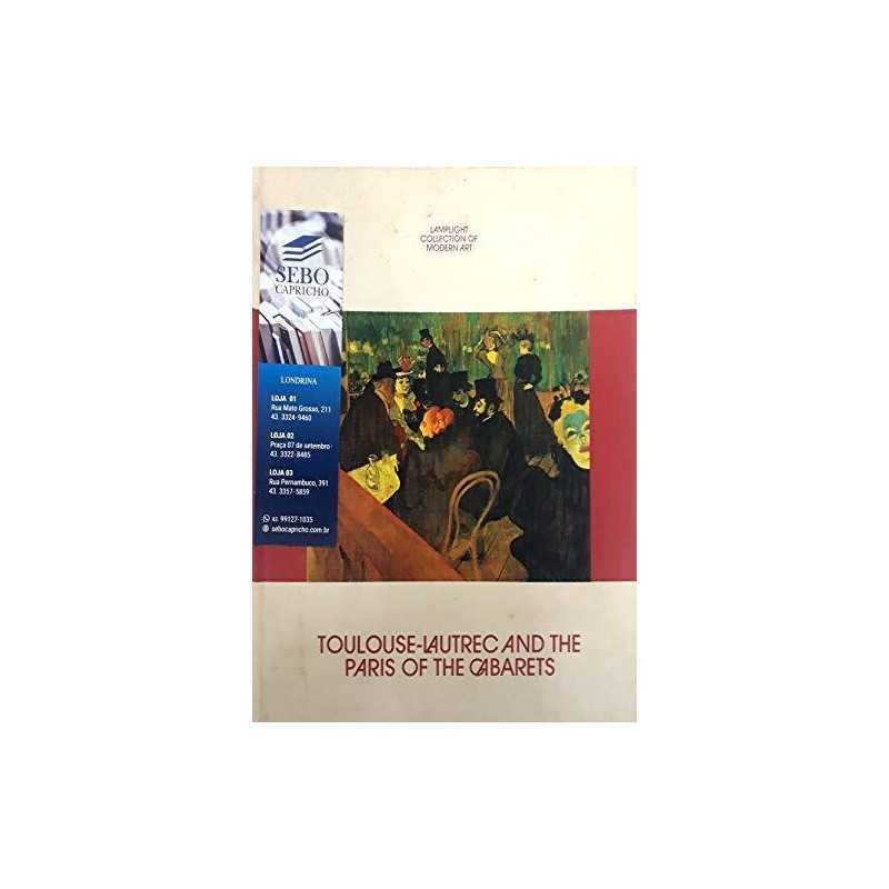 Toulouse-Lautrec and the Paris of the cabarets (Lamplig... by Lassaigne, Jacques