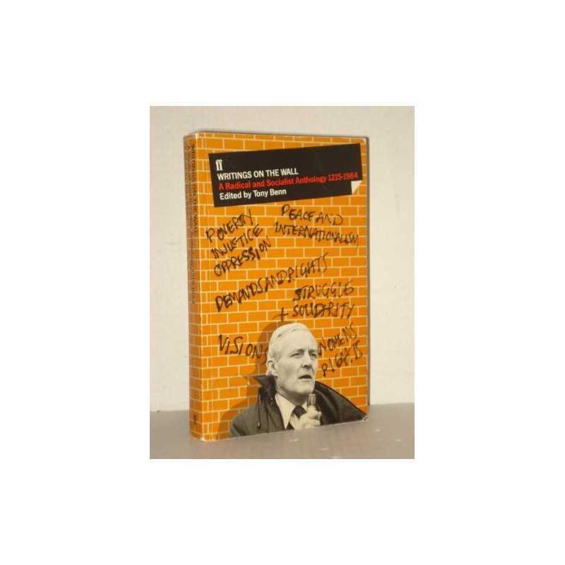 Writings on the Wall: Radical and Socialist Anthology, 1215-1984 Paperback Book