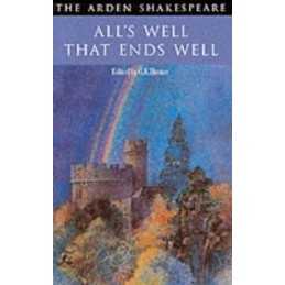 Alls Well That Ends Well (Arden Shakespe... by Shakespeare, William Paperback