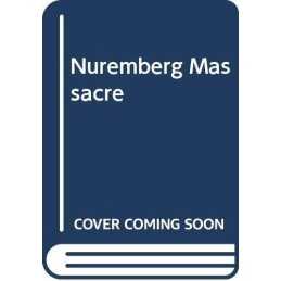 Nuremberg Massacre by Taylor, Geoff Hardback Book