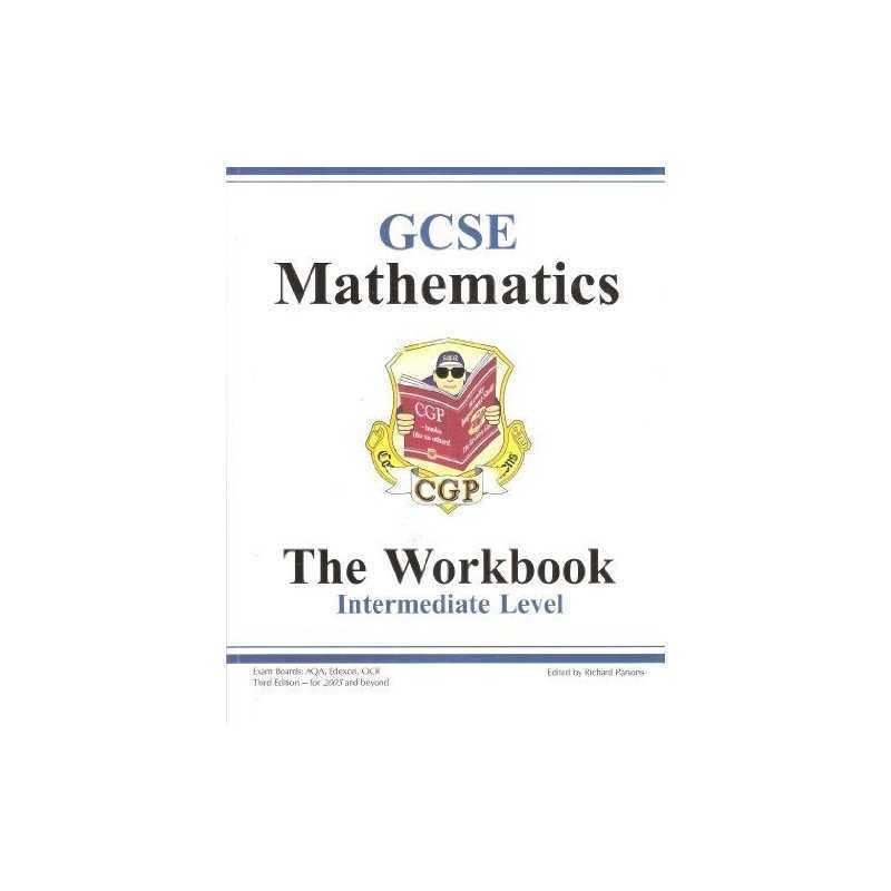 GCSE Mathematics Workbook (without answers) - Intermed... by CGP Books Paperback