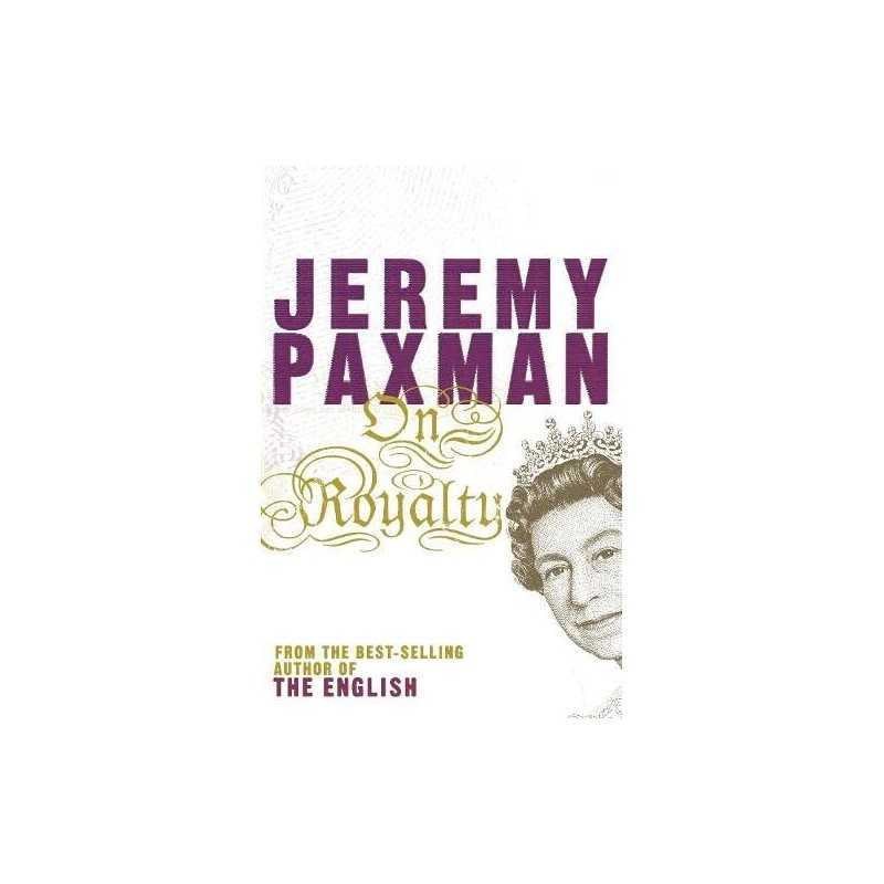 On Royalty, Paxman, Jeremy