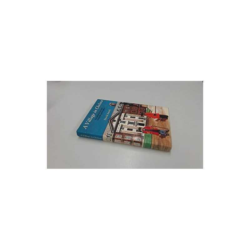 A Village in Chelsea: An Informal Acc..., Ascoli, David