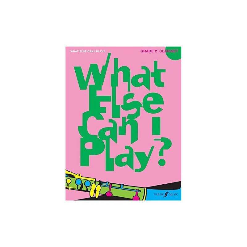 Clarinet: Grade Two (What Else Can ..., Various, Ed: St