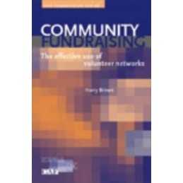 Community Fundraising: The Effective Use of Volunteer Networks (Fun... Paperback